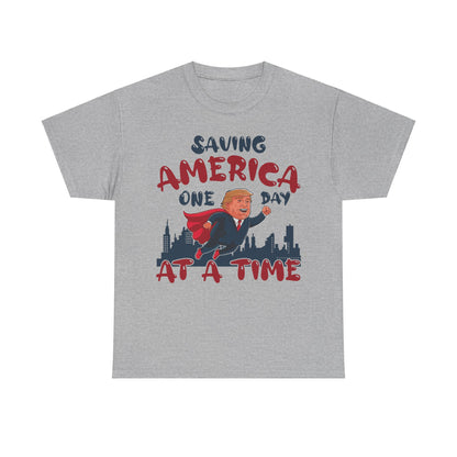 Saving America One Day At A Time T-Shirt