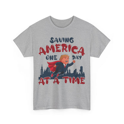 Saving America One Day At A Time T-Shirt