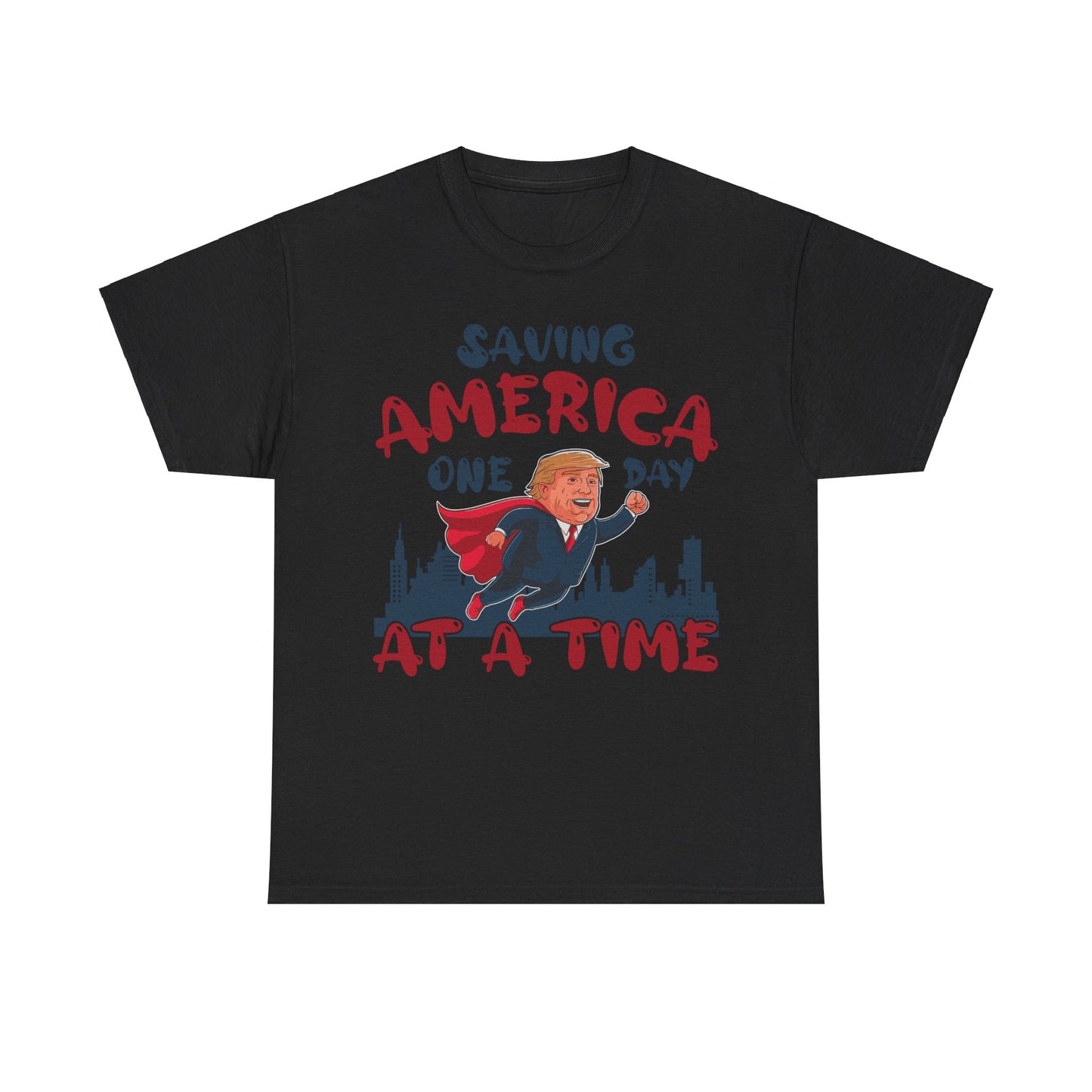 Saving America One Day At A Time T-Shirt