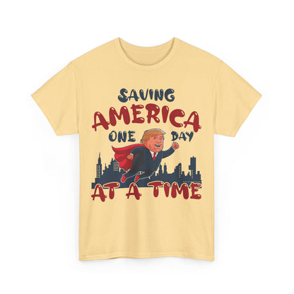 Saving America One Day At A Time T-Shirt