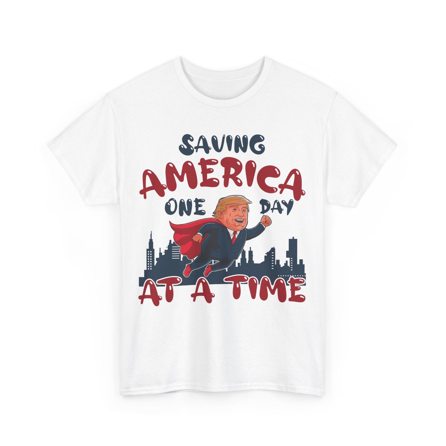 Saving America One Day At A Time T-Shirt