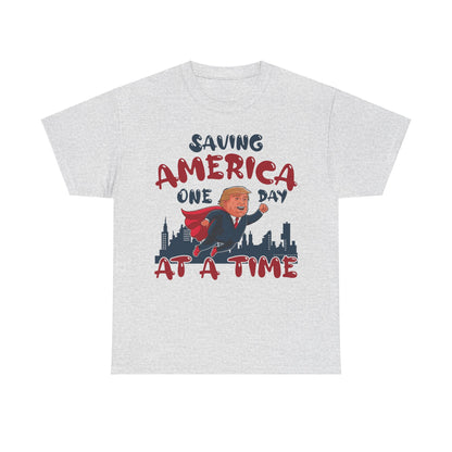 Saving America One Day At A Time T-Shirt